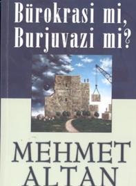 Bürokrasi mi, Burjuvazi mi?