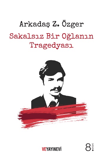 Sakalsız Bir Oğlanın Tragedyası