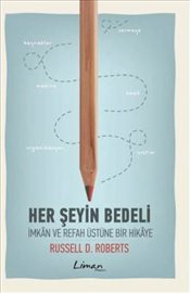 Her Şeyin Bedeli - Bir Zenginlik ve Olasılık Hikayesi