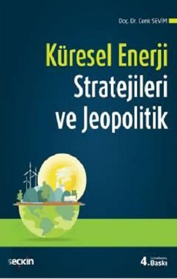 Küresel Enerji Stratejileri ve Jeopolitik