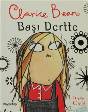 Clarice Bean, Başı Dertte