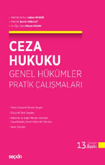 Ceza Hukuku Genel Hükümler Pratik Çalışmaları