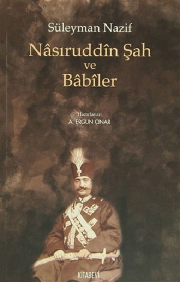 Nasıruddin Şah ve Babiler