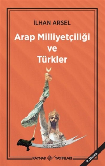 Arap Milliyetçiliği ve Türkler