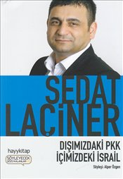 Dışımızdaki P KK İçimizdeki İsrail