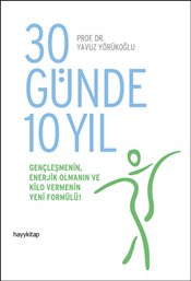 30 Günde 10 Yıl