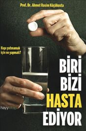 Biri Bizi Hasta Ediyor