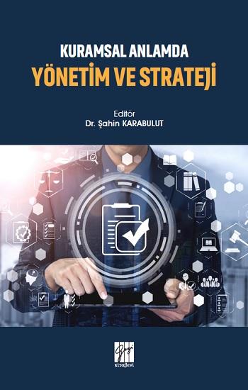 Kuramsal Anlamda Yönetim ve Strateji