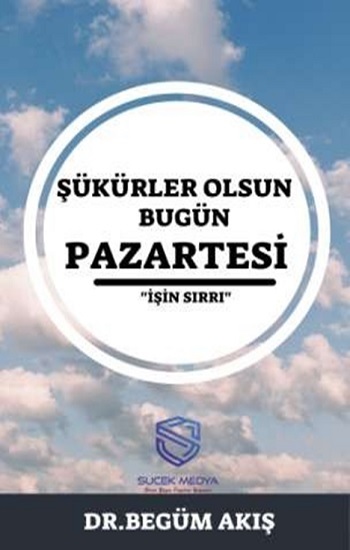 Şükürler Olsun Bugün Pazartesi