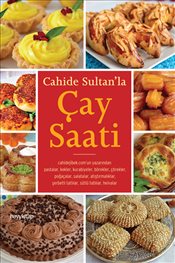 Cahide Sultan'la Çay Saati