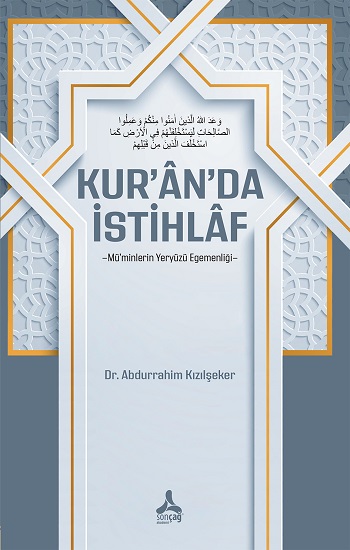 Kur’an’da İstihlaf -Mü’minlerin Yeryüzü Egemenliği