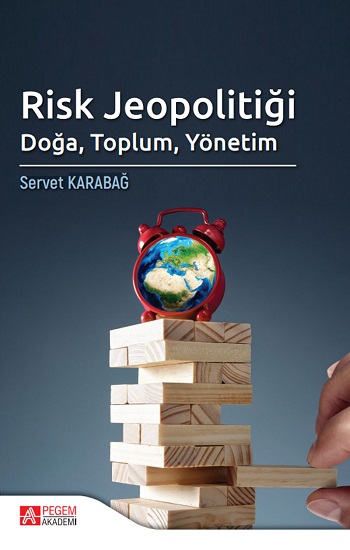 Risk Jeopolitiği Doğa Toplum Yönetim Pegem Yayınları