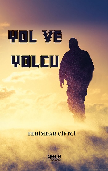 Yol Ve Yolcu