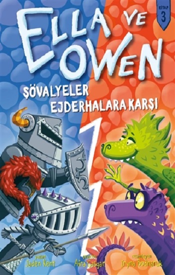 Ella ve Owen 3 - Şövalyeler Ejderhalara Karşı (Ciltli)