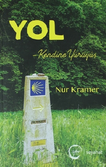 Yol - Kendine Yürüyüş