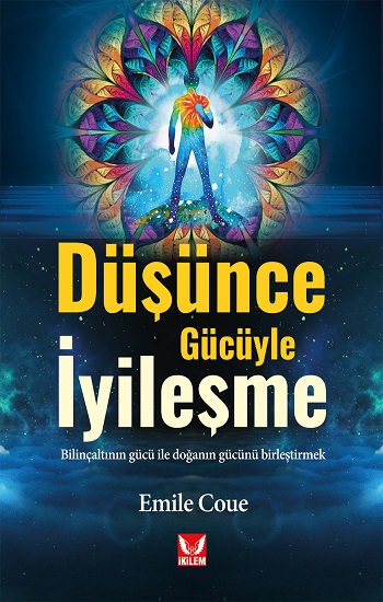 Düşünce Gücüyle İyileşme