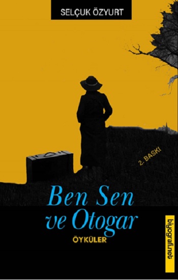 Ben Sen Ve Otogar