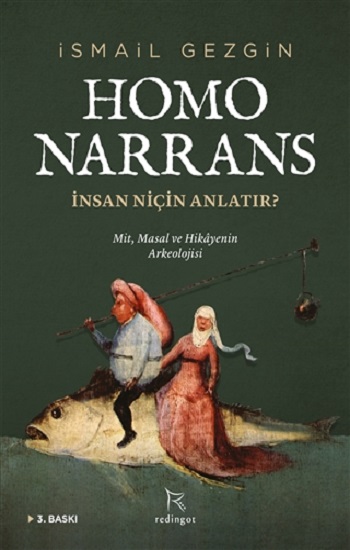 Homo Narrans - İnsan Niçin Anlatır?