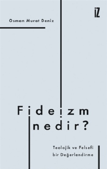 Fideizm Nedir?