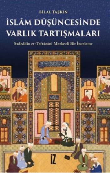 İslam Düşüncesinde Varlık Tartışmaları