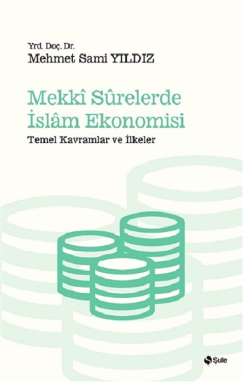 Mekki Surelerde İslam Ekonomisi