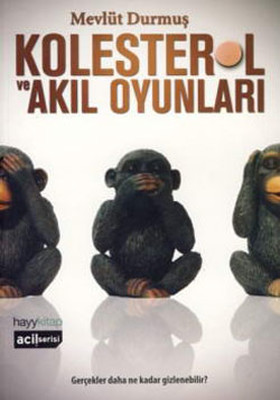 Kolesterol ve Akıl Oyunları