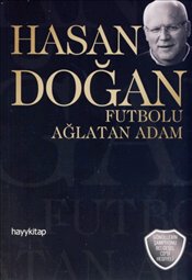 Futbolu Ağlatan Adam