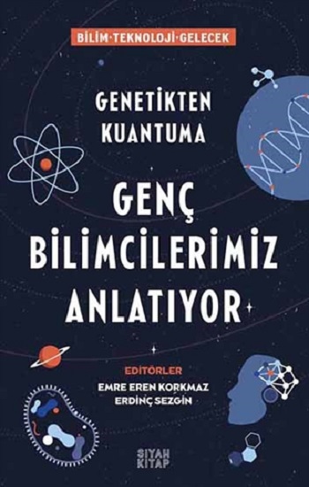 Genç Bilimcilerimiz Anlatıyor