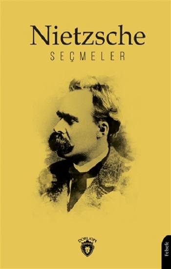 Nietzsche Seçmeler