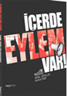 İçerde Eylem Var