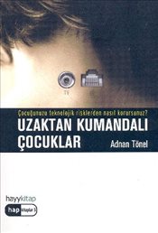 Uzaktan Kumandalı Çocuklar