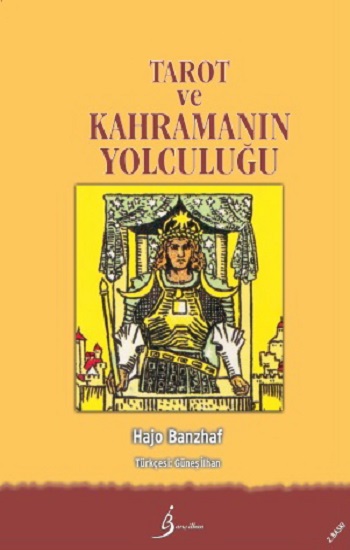 Tarot ve Kahramanın yolculuğu