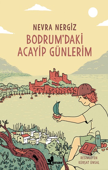 Bodrum'daki Acayip Günlerim