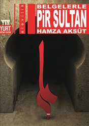 Belgelerle Pir Sultan