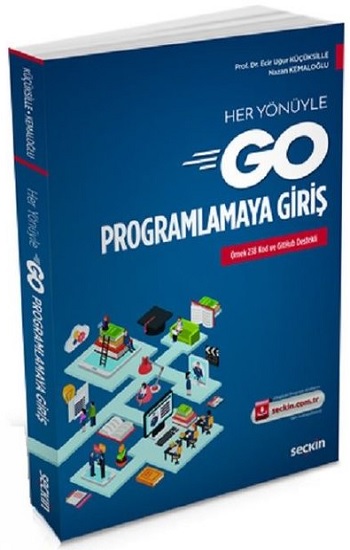 Her Yönüyle Go Programlamaya Giriş