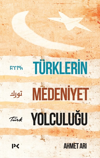 Türklerin Medeniyet Yolculuğu