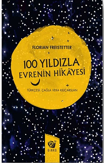 100 Yıldızla Evrenin Hikayesi (Ciltli)