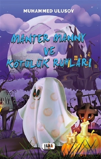 Manter Manny ve Kötülük Ruhları