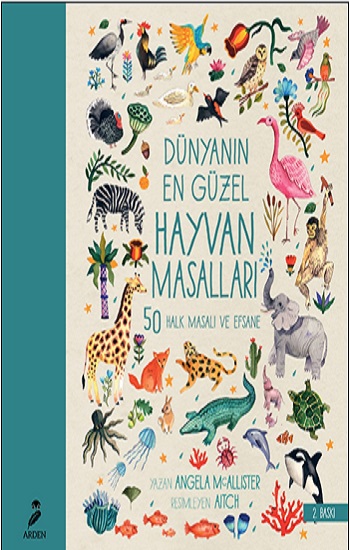 Dünyanın En Güzel Hayvan Masalları (Ciltli)