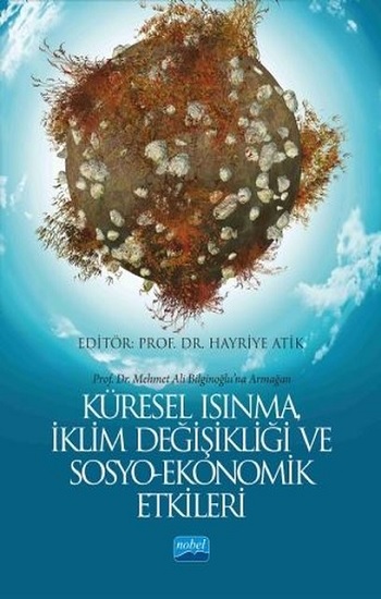 Küresel Isınma İklim Değişikliği ve Sosyo - Ekonomik Etkileri