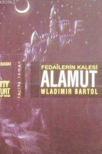 Fedailerin Kalesi Alamut