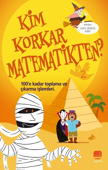 Kim Korkar Matematikten 2 - 100’e Kadar Toplama ve Çıkarma