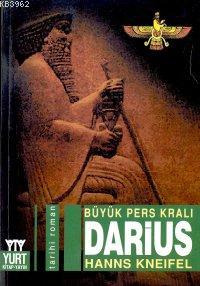 Büyük Pers Kralı Darius