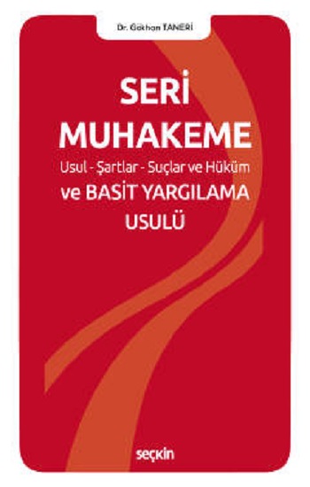 Seri Muhakeme ve Basit Yargılama Usulü