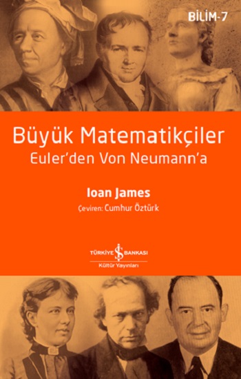 Büyük Matematikçiler – Euler’den Von Neumann’a