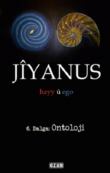 Jiyanus 6. Dalga: Ontoloji