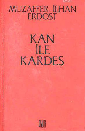 Kan ile Kardeş