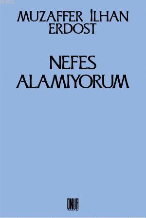 Nefes Alamıyorum