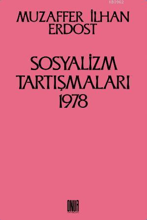 Sosyalizm Tartışmaları 1978