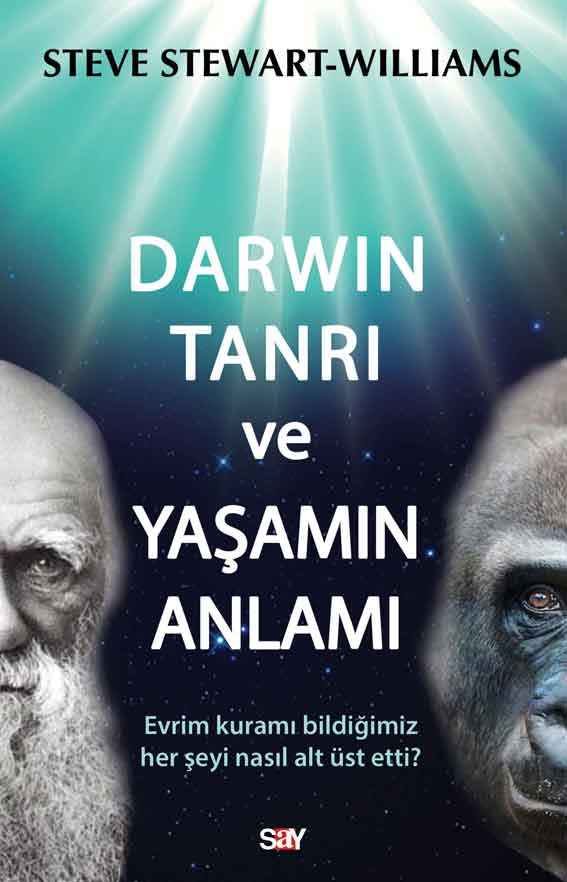 Darwin Tanrı ve Yaşamın Anlamı